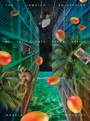 The Jamaica Kollection of the Shante Dream Arkive - ebook